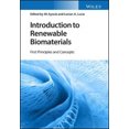 thumbnail image 2 of Introduction to Renewable Biomaterials: First Principles and Concepts, 2 of 2