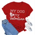 thumbnail image 1 of Tittly T-Shirts pour Femmes T-Shirts Graphiques Saint-Valentin Mon Chien Est Mon Valentin Imprimé Chandail Décontracté Imprimé Col Rond T-Shirt Chandail pour Femme T-Shirt T-Shirts Chemises Hauts pour Femmes Rouge G, 1 of 8