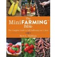 thumbnail image 2 of The Mini Farming Bible: The Complete Guide to Self-Sufficiency on 1/4 Acre, 2 of 2