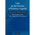thumbnail image 1 of La Loi au Service de la Dignité Humaine, Debra P. Steger, Peter van den Bossche, et al. Couverture Rigide, 1 of 3
