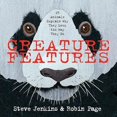 thumbnail image 2 of Creature Features: Twenty-Five Animals Explain Why They Look the Way They Do, 2 of 2