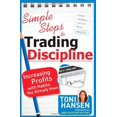 thumbnail image 1 of Simple Steps to Trading Discipline: Increasing Profits with Habits You Already Have, 1 of 2