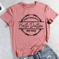 thumbnail image 2 of CNKOO Women Dont Make Me Go Beth Dutton On You T-Shirt Tee-Black-L, 2 of 2