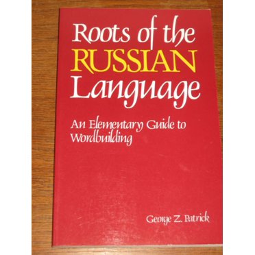Roots of the Russian Language