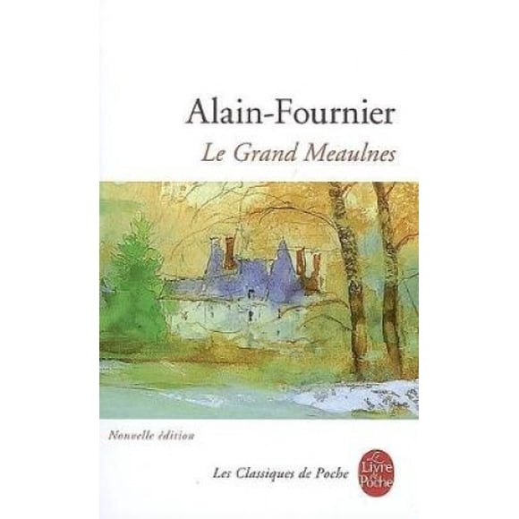 Le Grand Meaulnes [French]