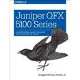 thumbnail image 2 of Juniper QFX5100 Series: un Guide Complet pour Construire des Réseaux de Nouvelle Génération, 2 of 2