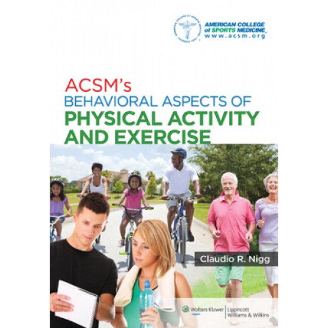 ACSM's Behavioral Aspects of Physical Activity and Exercise with Access Code