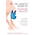 thumbnail image 2 of Guide du Dr Janet pour la Santé de la Thyroïde, 2 of 3