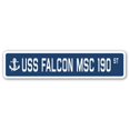 thumbnail image 1 of SignMission SSN-Falcon Msc 190 4 x 18 in. A-16 Street Sign - USS Falcon MSC 190, 1 of 1