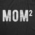 thumbnail image 2 of Womens Mom Of Two T Shirt Funny Mothers Day Math Squared Adulting Graphic Tee (Heather Black) - S, 2 of 3