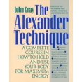 thumbnail image 1 of Your Guide to the Alexander Technique: A Complete Course in How to Hold and Use Your Body for Maximum Energy, 1 of 2
