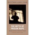 thumbnail image 3 of The Myth of Prison Rape: Sexual Culture in American Prisons, 3 of 4