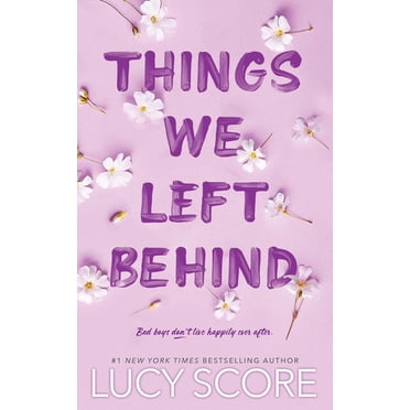 Things We Left Behind par Lucy Score (Anglais, Broché)