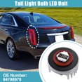 thumbnail image 2 of Unique Bargains Tail Light Bulb LED Unit Auto Chassis Electrical Unit Replacement Parts 84198978 for Cadillac ATS 3.6L V6 - Gas 2016-2019 Multi-Purpose Bulb, 2 of 7