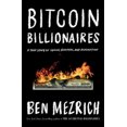 thumbnail image 3 of Bitcoin Milliardaires: une Histoire Vraie de Génie, de Trahison et de Rédemption, 3 of 3