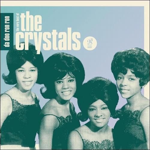 The Crystals - Da Doo Ron Ron: The Very Best Of The Crystals