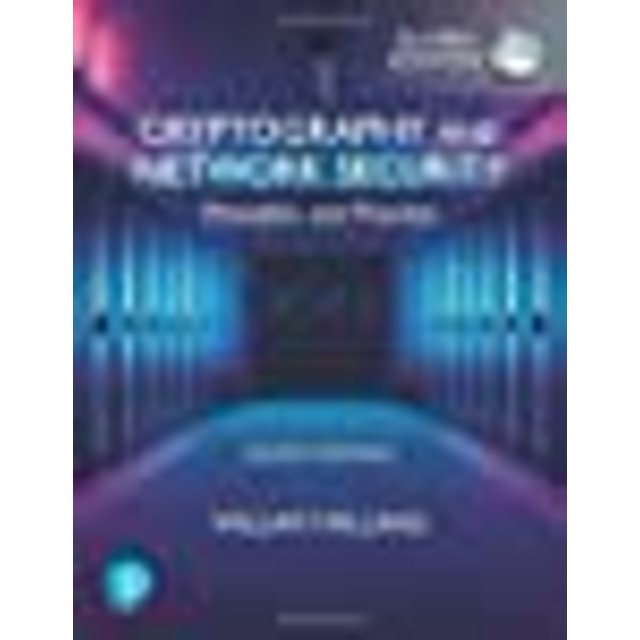 Cryptography and Network Security: Principles and Practice, Global Edition