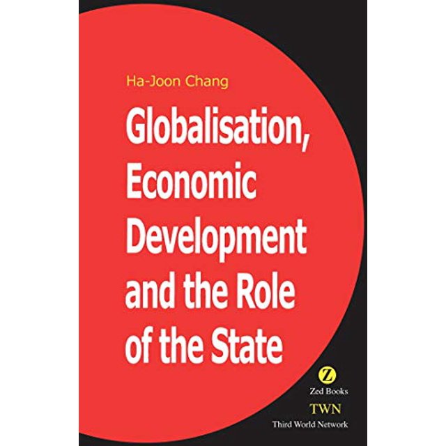 Globalization, Economic Development and the Role of the State