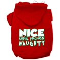 thumbnail image 1 of Nice Until Proven Naughty Screen Print Pet Hoodie Red Xl (16), 1 of 1