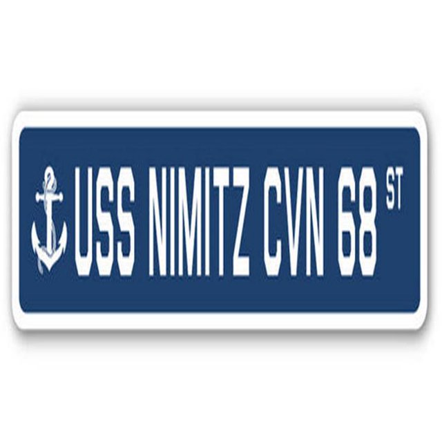 SignMission SSN-624-Nimitz Cvn 68 USS Nimitz CVN 68 Street Sign - US Navy Ship Veteran Sailor Gift