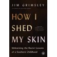 thumbnail image 2 of How I Shed My Skin: Unlearning the Racist Lessons of a Southern Childhood, 2 of 2