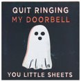 thumbnail image 1 of Pancarte carrée noire « Quit Ringing My Doorbell » Way To Celebrate, 5 po, 1 of 5