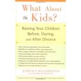 thumbnail image 1 of What About the Kids par Wallerstein, Judith S./ Blakeslee, Sandrea, 1 of 1