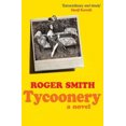 thumbnail image 3 of Tycoonery: A Novel, 3 of 3