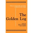 thumbnail image 2 of The Golden Log (Publications de la Société Folklorique du Texas), 2 of 2