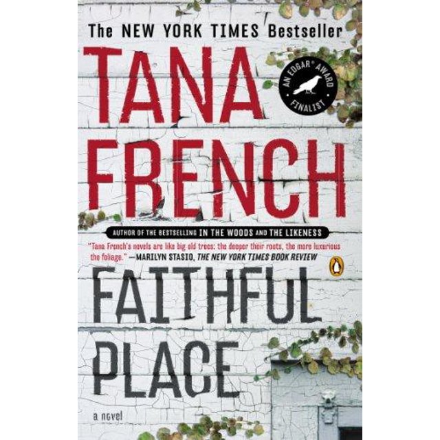 Faithful Place By French, Tana