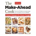 thumbnail image 1 of The Make-Ahead Cook : 8 Stratégies Intelligentes pour Dîner de Ce Soir, 1 of 2