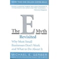thumbnail image 1 of The E-Myth Revisited: Why Most Small Businesses Don't Work and What to Do About It, 1 of 4