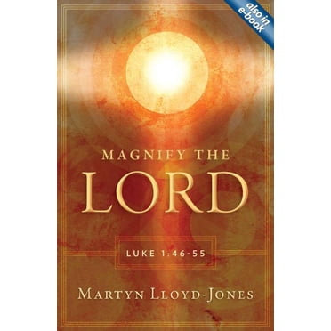 Magnify le Seigneur, Martyn Lloyd-Jones Broché