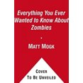 thumbnail image 3 of Tout Ce Que Vous Avez Jamais Voudre Savoir sur les Zombies, 3 of 3