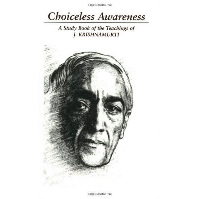 Conscience Sans Choix : Livre d'Étude des Enseignements de J. Krishnamurti