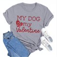 thumbnail image 1 of Tittly T-Shirts pour Femmes T-Shirts Graphiques Saint-Valentin Mon Chien Est Mon Valentin Imprimé Chandail Décontracté Imprimé Col Rond T-Shirt Chandail pour Femme T-Shirt T-Shirts Chemises Hauts pour Femmes Gris P, 1 of 8