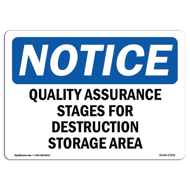 SignMission OS-NS-P-710-L-17931 Panneau d'Avertissement OSHA - Étapes d'Assurance Qualité pour la Destruction