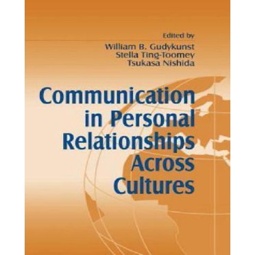 Communication in Personal Relationships Across Cultures