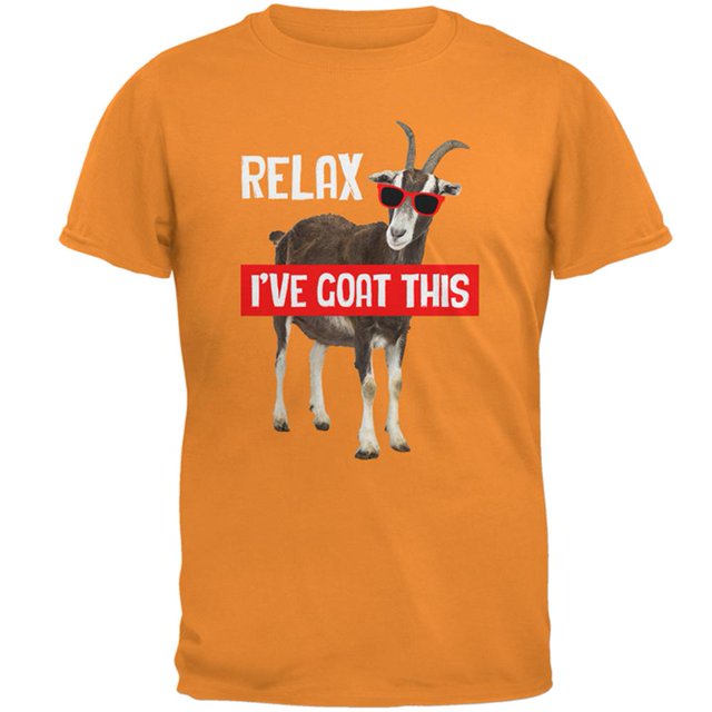 Relax I've Goat Got This Mens T Shirt