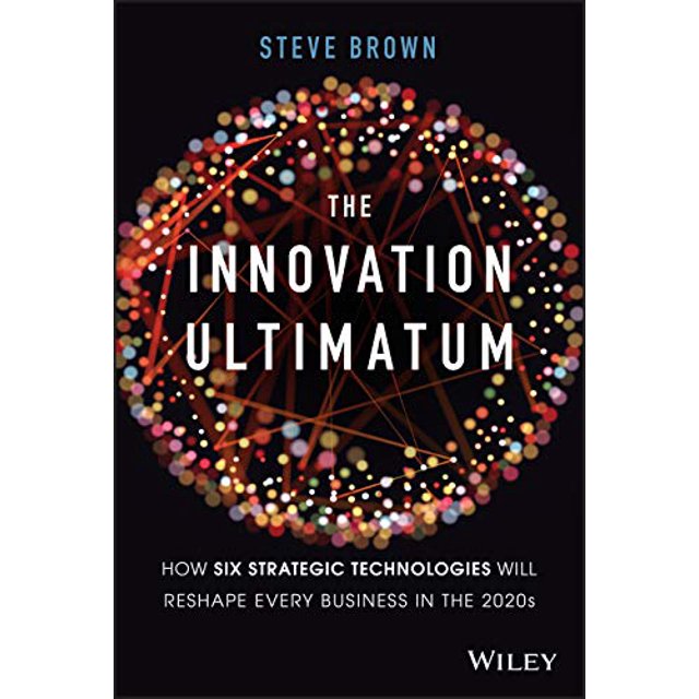 L'ultimatum de l'Innovation: Six technologies Stratégiques..hardcover 2020