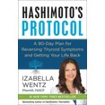 thumbnail image 3 of Hashimoto Protocole: un Plan de 90 Jours pour Inverser les Symptômes de la Thyroïde et Récupérer Votre Vie, 3 of 6