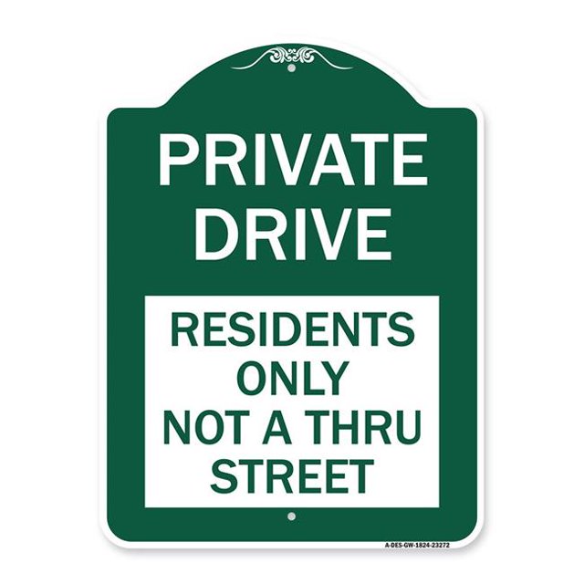SignMission A-DES-GW-1824-23272 Panneau de Série Designer 18 x 24 Po - Panneau de Conduite Privée - Résidents Seulement Pas à Travers la Rue, Vert & Blanc