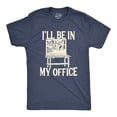thumbnail image 1 of Mens Ill Be In My Office T Shirt Funny Tools Garage Shed Tee (Heather Navy) - L, 1 of 3
