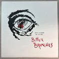 thumbnail image 1 of BITTER BRANCHES YOUR NEIGHBORS ARE FAILURES (LP/Vinyl), 1 of 2