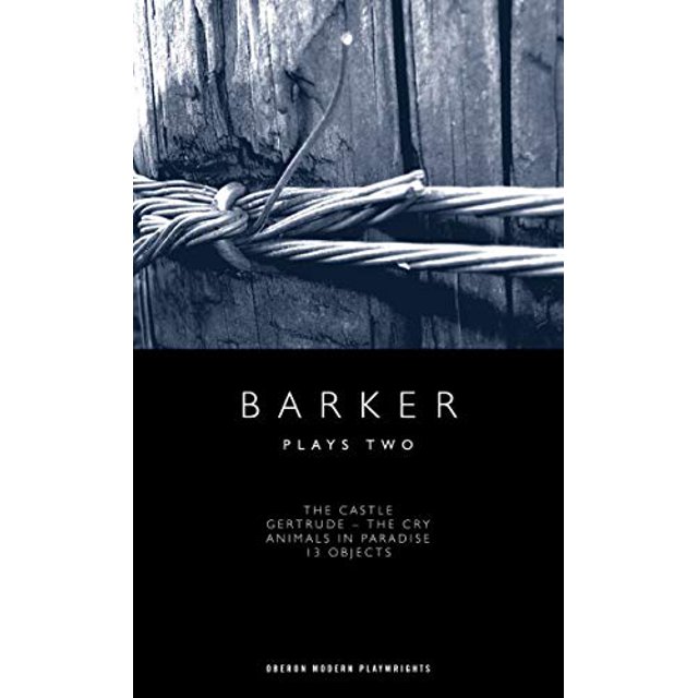 Barker, Joue Deux (Dramaturges Modernes Obérons)