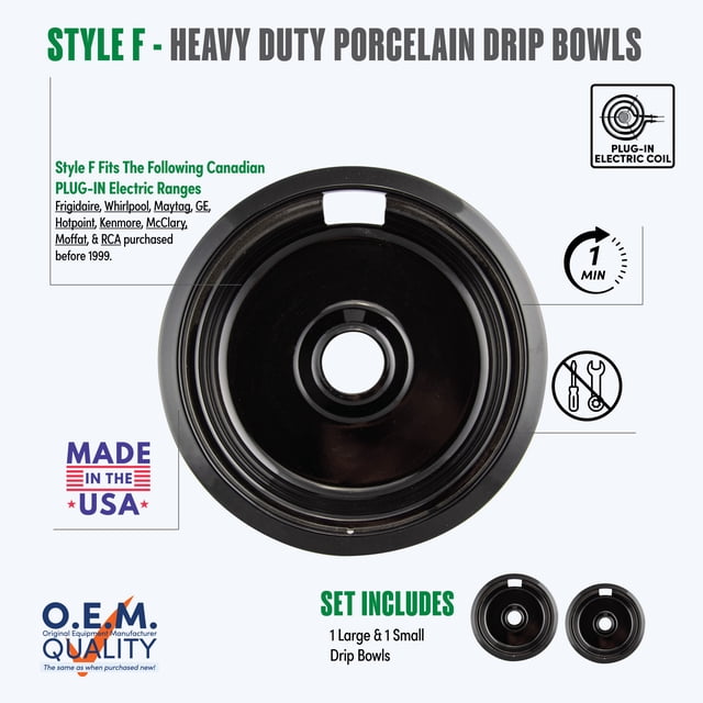 Range Kleen 1957 Style F Heavy Duty Black Porcelain Drip Bowls set includes 1 small and 1 large black porcelain drip bowl with central holes and raised edges, designed to fit most Canadian plug-in electric ranges purchased before 1999, made in the USA with OEM quality, easy to install without tools.