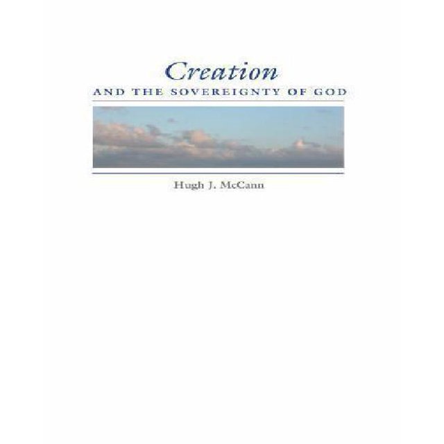 Création et Souveraineté de Dieu