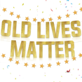 thumbnail image 1 of 1 OLD LIVES MATTER farewell retirement party flag pulling+1 pentagram flower pulling, 1 of 7