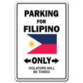 thumbnail image 1 of SignMission Z-Filipino Country 8 x 12 Po Parking pour les Philippins Seulement Signe, 1 of 1