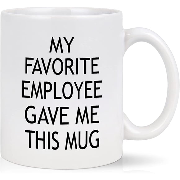 Boss Gifts, My Favorite Employee Gave Me This Mug, Bosses Day Gifts for Women, Gifts for Boss Male, Gifts for Boss Woman, Boss Gifts for Bosses Day Birthday, Boss Coffee Mugs, 11Oz White